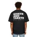 Giveth and Taketh Oversized Tee — Christian Faith Graphic Shirt