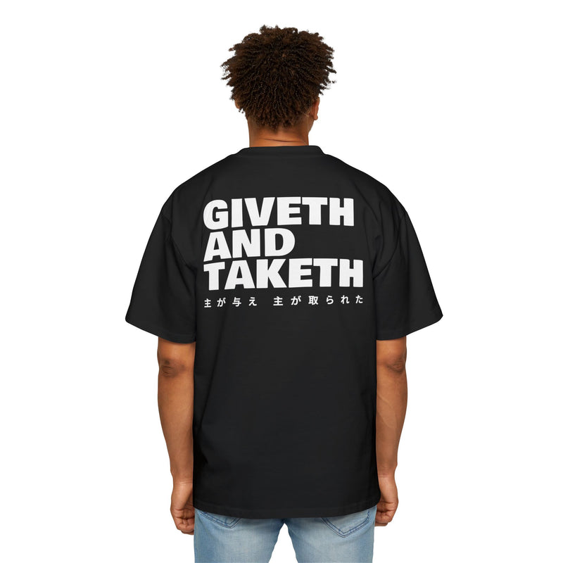 Giveth and Taketh Oversized Tee — Christian Faith Graphic Shirt