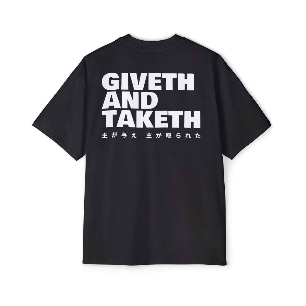 Giveth and Taketh Oversized Tee — Christian Faith Graphic Shirt