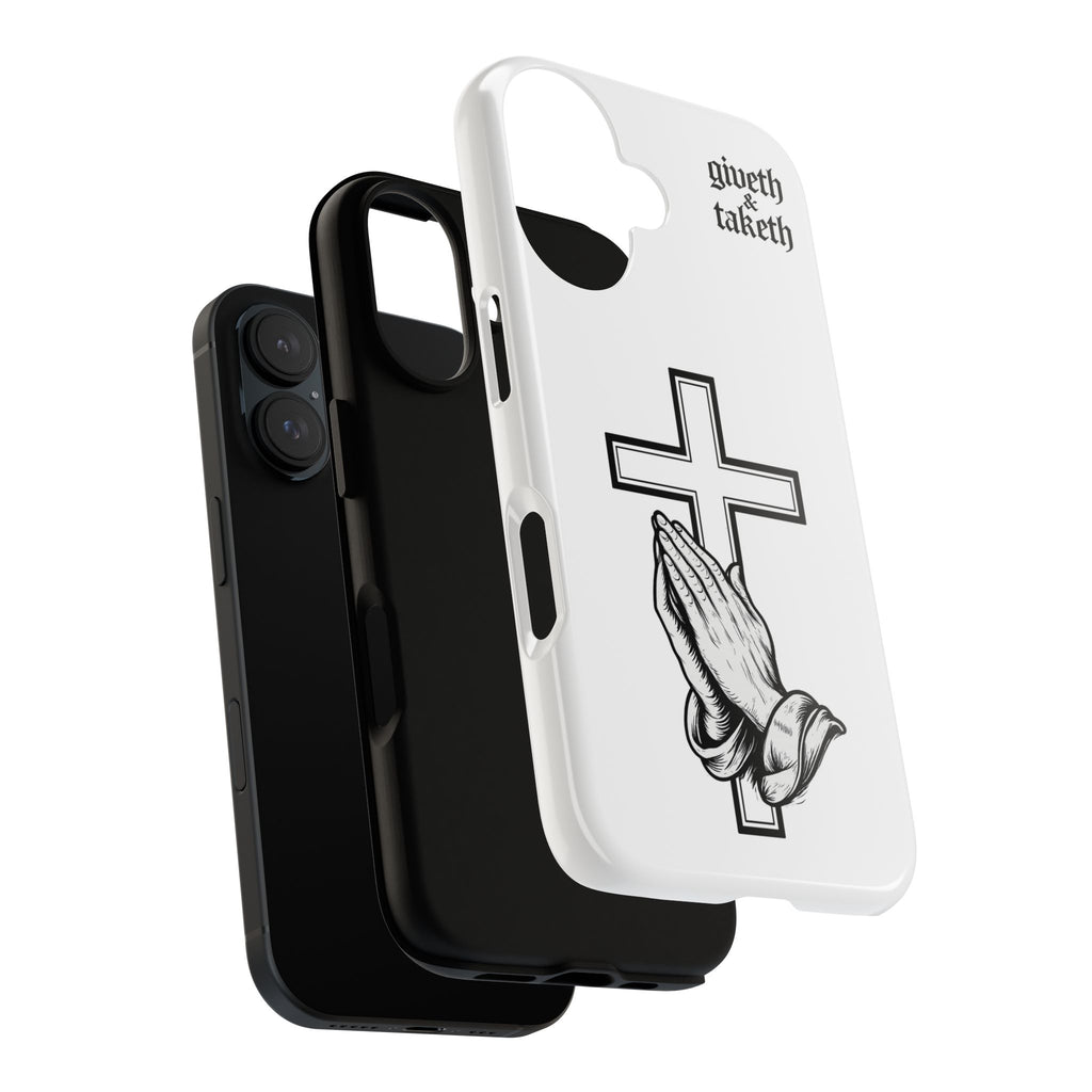 Phone Case — Praying Hands & Cross "giveth and taketh" Spiritual Christian Protection Case